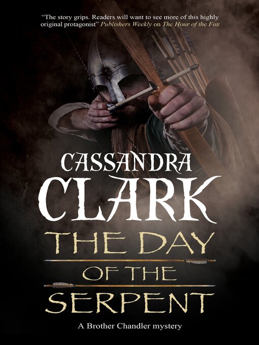Title details for The Day of the Serpent by Cassandra Clark - Available